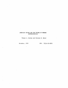 AMERICAN UNIONS AND THE FUTURE  OF WORKER REPRESENTATION November,  1990