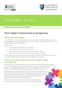 Information for you Your baby’s movements in pregnancy About this information