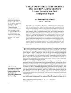URBAN INFRASTRUCTURE POLITICS AND METROPOLITAN GROWTH Lessons From the New York Metropolitan Region