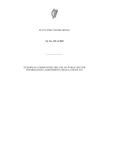 STATUTORY INSTRUMENTS. ———————— EUROPEAN COMMUNITIES (RE-USE OF PUBLIC SECTOR INFORMATION) (AMENDMENT) REGULATIONS 2015