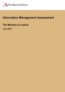 Information Management Assessment The Ministry of Justice June 2011