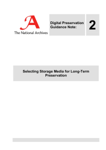 2 Digital Preservation Guidance Note: Selecting Storage Media for Long-Term
