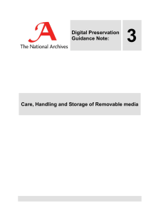 3 Digital Preservation Guidance Note: Care, Handling and Storage of Removable media