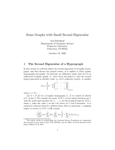 Some Graphs with Small Second Eigenvalue 1 Joel Friedman