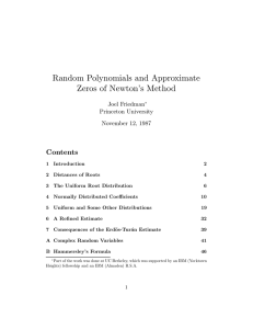 Random Polynomials and Approximate Zeros of Newton’s Method Contents Joel Friedman