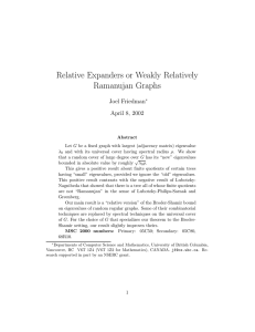 Relative Expanders or Weakly Relatively Ramanujan Graphs Joel Friedman April 8, 2002