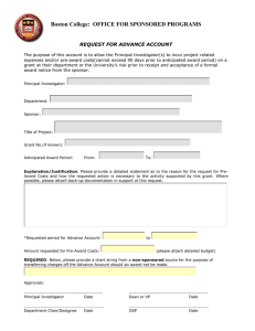 Boston College:  OFFICE FOR SPONSORED PROGRAMS  REQUEST FOR ADVANCE ACCOUNT