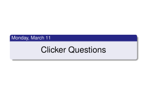 Clicker Questions Monday, March 11