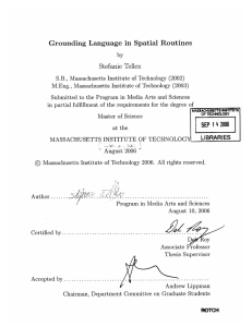 Grounding  Language  in  Spatial  Routines S.B.,