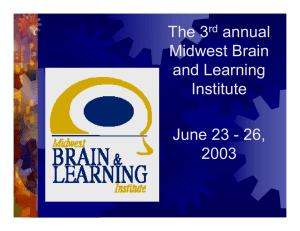 The 3 annual Midwest Brain and Learning