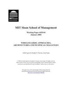 MIT Sloan School of Management Working Paper 4459-04 January 2004 WIRELESS GRIDS: APPROACHES,