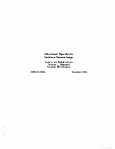 A Dual-based  Algorithm for Multi-level  Network Design Anantaram  Balakrishnan