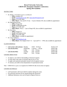 Drexel University University CHEM 425: Inorganic Chemistry Laboratory Spring 2014 Syllabus