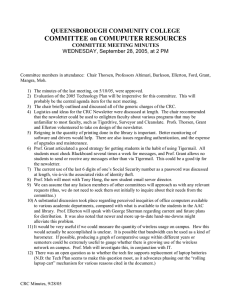 COMMITTEE on COMUPUTER RESOURCES  QUEENSBOROUGH COMMUNITY COLLEGE  COMMITTEE MEETING MINUTES  WEDNESDAY, September 28, 2005, at 2 PM 