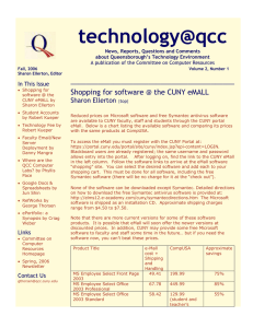 technology@qcc __________________________________________ Shopping for software @ the CUNY eMALL Sharon Ellerton