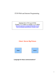 IT350 Web and Internet Programming  SlideSet #16: HTTP and HTTPS