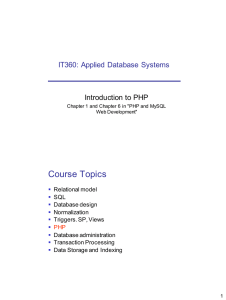Course Topics IT360: Applied  Database  Systems Introduction to PHP