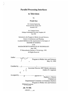 Parallel Processing  Interfaces to Television Frank Kao