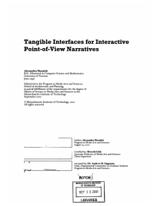 Tangible  Interfaces for Interactive Point-of-View  Narratives