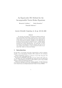 An Equal-order DG Method for the Incompressible Navier-Stokes Equations Bernardo Cockburn Guido Kanschat