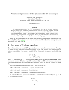 Numerical explorations of the dynamics of FRW cosmologies