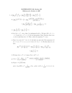 MATHEMATICS 100, Section 103 Midterm #1, October 3, 2007 − 4 x