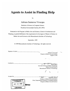Agents  to Assist  in Finding Help Adriana Santarosa Vivacqua