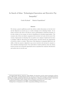 In Search of Ideas: Technological Innovation and Executive Pay Inequality ∗ Carola Frydman