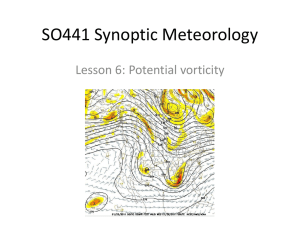 SO441 Synoptic Meteorology Lesson 6: Potential vorticity