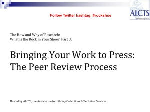 Bringing Your Work to Press: The Peer Review Process