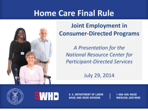 Home Care Final Rule  Regional Training Joint Employment in