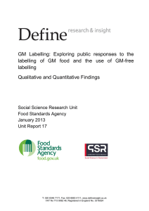 GM  Labelling:  Exploring  public  responses ... labelling  of  GM  food  and ...