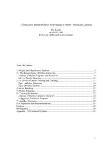 Teaching at an Internet Distance: the Pedagogy of Online Teaching... The Report of a 1998-1999