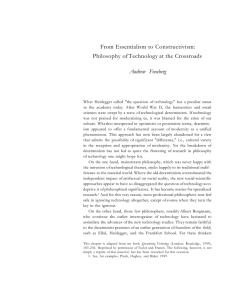 From Essentialism to Constructivism: Philosophy of Technology at the Crossroads Andrew Feenberg