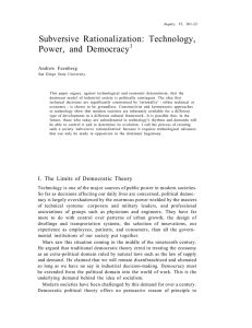 Subversive Rationalization: Technology, Power, and Democracy 1 Andrew Feenberg