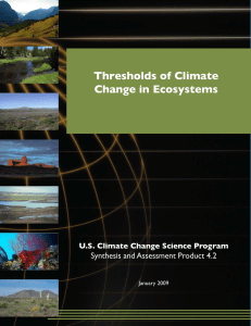 Thresholds of Climate Change in Ecosystems Synthesis and Assessment Product 4.2