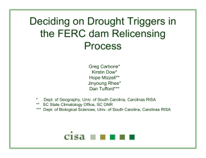 Deciding on Drought Triggers in the FERC dam Relicensing Process Greg Carbone*