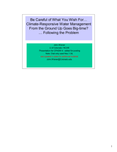 Be Careful of What You Wish For… Climate-Responsive Water Management