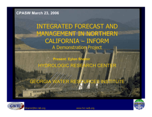 Integrated Forecast and Reservoir Management in Northern California The INFORM Project