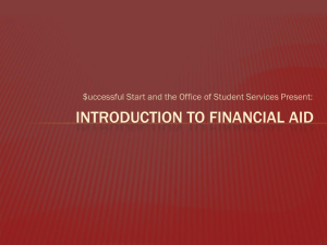 INTRODUCTION TO FINANCIAL AID