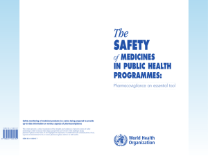SAFETY The MEDICINES IN PUBLIC HEALTH