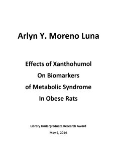 Arlyn Y.  Moreno Luna of Metabolic Syndrome Effects of Xanthohumol On Biomarkers