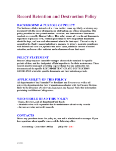 Record Retention and Destruction Policy  BACKGROUND &amp; PURPOSE OF POLICY