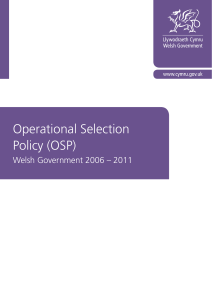 Operational Selection Policy (OSP) Welsh Government 2006 – 2011