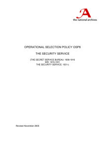 OPERATIONAL SELECTION POLICY OSP8 THE SECURITY SERVICE (THE SECRET SERVICE BUREAU: 1909-1916