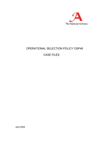 OPERATIONAL SELECTION POLICY OSP48  CASE FILES April 2009