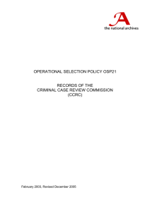 OPERATIONAL SELECTION POLICY OSP21 RECORDS OF THE CRIMINAL CASE REVIEW COMMISSION