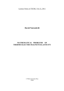 David Natroshvili MATHEMATICAL   PROBLEMS    OF THERMO-ELECTRO-MAGNETO-ELASTICITY