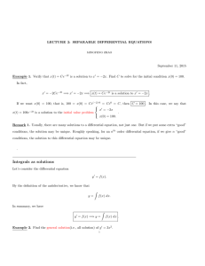 LECTURE 2: SEPARABLE DIFFERENTIAL EQUATIONS September 11, 2015
