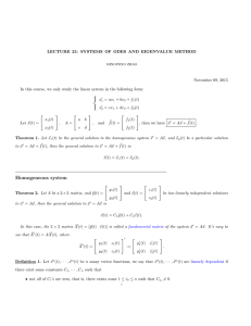 LECTURE 25: SYSTEMS OF ODES AND EIGENVALUE METHOD November 09, 2015